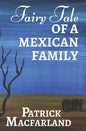 Fairy Tale of A Mexican Family - Paperback