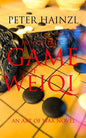 Immortals' Game of Weiqi: An Art of War Novel - Paperback