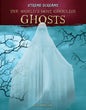 World's Most Ghoulish Ghosts - Library Binding