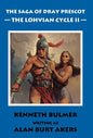 The Lohvian Cycle II [The Saga of Dray Prescot Omnibus #12] - Hardcover