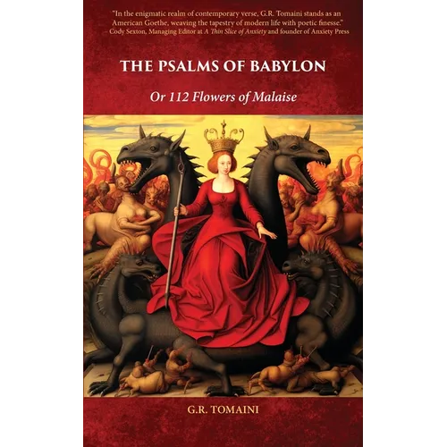 The Psalms of Babylon: Or 112 Flowers of Malaise - Paperback