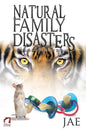 Natural Family Disasters - Paperback
