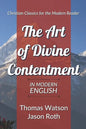 The Art of Divine Contentment: In Modern English - Paperback