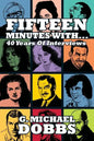 15 Minutes With...Forty Years of Interviews - Paperback