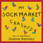 My Sock Market Crashed - Paperback