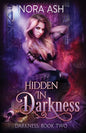 Hidden in Darkness - Paperback