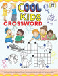 Cool Kids Crossword: Coloring Crossword Puzzle for Kids Age 5-8. Easy and Fun Way to Learn Vocabulary - Paperback