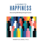 A Journey to Happiness: Discovering Well-Being through Tourism - Hardcover