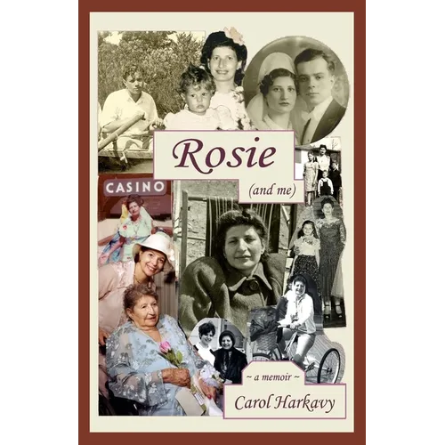 Rosie (and me): a memoir - Paperback