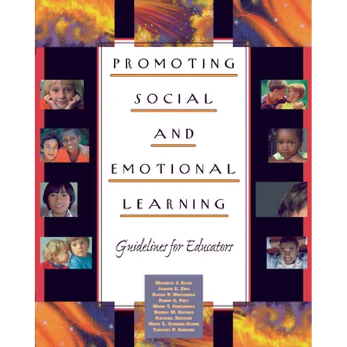 Promoting Social and Emotional Learning: Guidelines for Educators - Hardcover