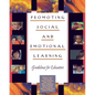 Promoting Social and Emotional Learning: Guidelines for Educators - Hardcover