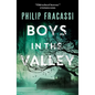 Boys in the Valley - Paperback
