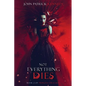Not Everything Dies - Paperback