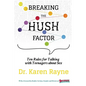 Breaking the Hush Factor: Ten Rules for Talking with Teenagers about Sex - Paperback