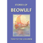 Stories of Beowulf Told to the Children (Yesterday's Classics) - Paperback