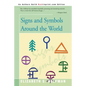 Signs and Symbols Around the World - Paperback