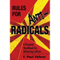 Rules for ANTI-Radicals: A Practical Handbook for Defeating Leftism - Paperback