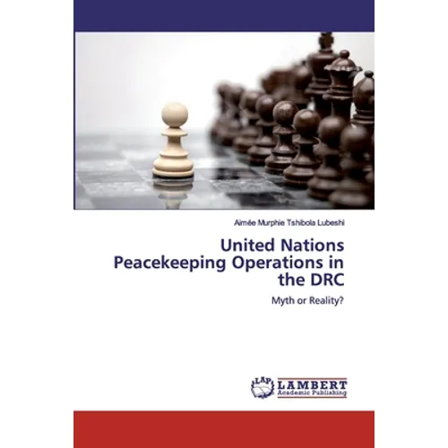 United Nations Peacekeeping Operations in the DRC - Paperback