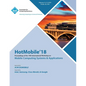 HotMobile '18: Proceedings of the 19th International Workshop on Mobile Computing Systems & Applications - Paperback