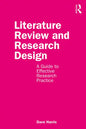 Literature Review and Research Design: A Guide to Effective Research Practice - Paperback