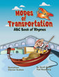 Modes of Transportation: ABC Book of Rhymes: Reading at Bedtime Brainy Benefits - Paperback