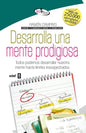 Desarrolla Una Mente Prodigiosa - Paperback