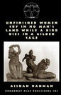 Unfinished Women Cry In No Man's Land While A Bird Dies In A Gilded Cage - Paperback