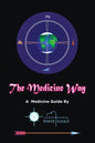 The Medicine Way - Paperback