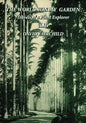 The World was My Garden: Travels of a Plant Explorer - Paperback