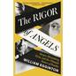 The Rigor of Angels: Borges, Heisenberg, Kant, and the Ultimate Nature of Reality - Paperback