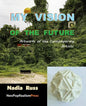 My Vision of the Future: Artworks of the Contemporary Artists - Paperback