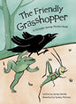 The Friendly Grasshopper - Hardcover