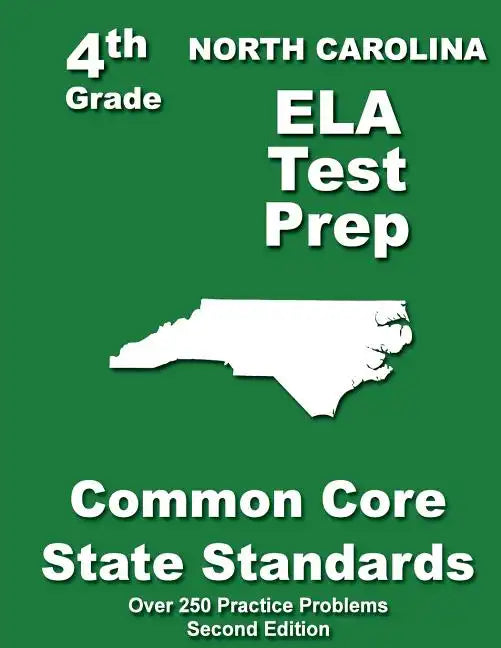 North Carolina 4th Grade ELA Test Prep: Common Core Learning Standards - Paperback