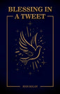 Blessings in A Tweet - Paperback