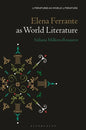 Elena Ferrante as World Literature - Paperback