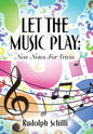Let The Music Play: New Notes For Trivia - Hardcover