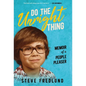 Do the Unright Thing: Memoir of a People Pleaser - Hardcover