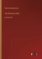 The Princess Aline: in large print - Paperback