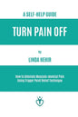Turn Pain Off: How to Alleviate Musculo-skeletal Pain Using Trigger Point Relief Technique - Paperback