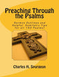 Preaching Through the Psalms: Sermon Outlines and Helpful Homiletic Tips for all 150 Psalms! - Paperback