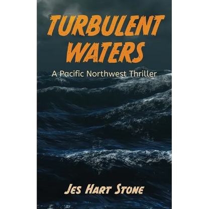 Turbulent Waters: A Pacific Northwest Thriller - Paperback