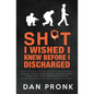 Sh*t I wished I knew before I discharged: How to thrive in transition from military, police, and first responder roles - Paperback