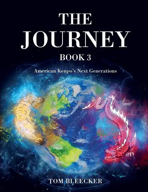 The Journey: Book 3: American Kenpo's Next Generations - Paperback