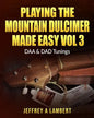 Playing The Mountain Dulcimer Made Easy Vol III - Paperback