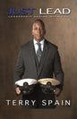 Just Lead: Leadership Begins With You - Paperback