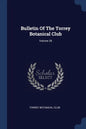 Bulletin Of The Torrey Botanical Club; Volume 28 - Paperback