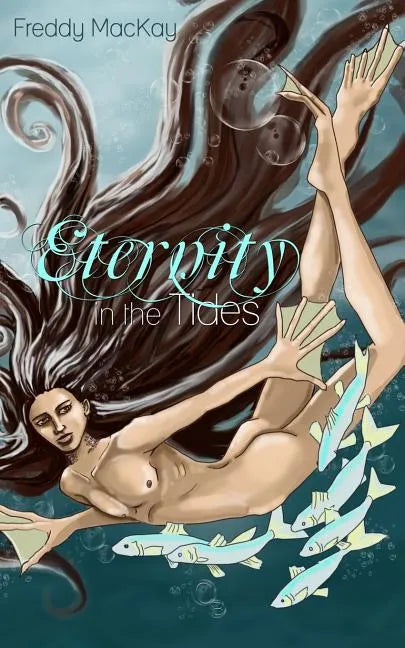 Eternity in the Tides - Paperback