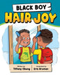 Black Boy Hair Joy: A Rhyming Book that Teaches Black Boys Self Love - Paperback