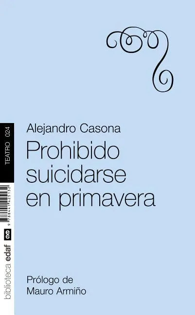 Prohibido Suicidarse en Primavera - Paperback
