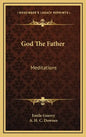 God the Father: Meditations - Hardcover